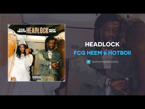 FCG Heem Headlock ft. HotBoii Official Music Video 183518